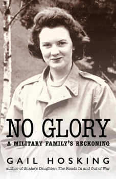 Hardcover No Glory: A Military Family's Reckoning Book