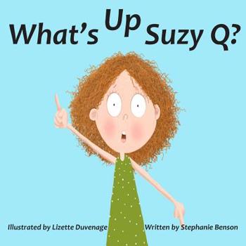 Paperback What's Up, Suzy Q? Book