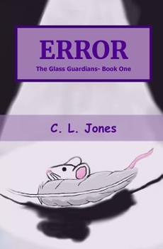 Paperback Error: The Glass Guardians- Book One Book