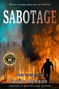 Sabotage: A Lou Gault Thriller (A Lou Gault Thriller Series)