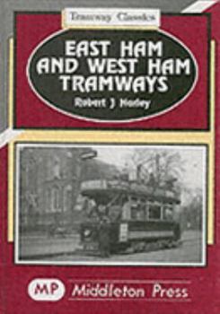 Hardcover East Ham and West Ham Tramways Book