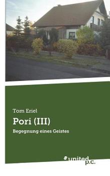 Paperback Pori (III): Begegnung eines Geistes [German] Book