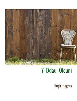 Paperback Y Ddau Oleuni [Large Print] Book