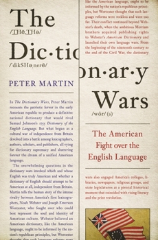 Paperback The Dictionary Wars: The American Fight Over the English Language Book