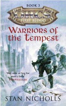Warriors of the Tempest - Book #3 of the Orcs Domain