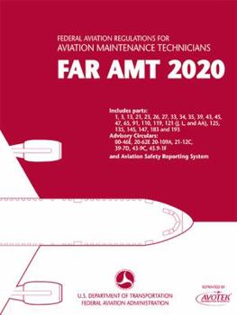 Perfect Paperback FAR-AMT 2020: Federal Aviation Regulations for Aviation Maintenance Technicians Book