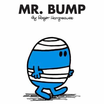 Paperback Mr. Bump (Mr. Men and Little Miss) Book