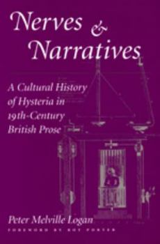 Paperback Nerves and Narratives: A Cultural History of Hysteria in 19th-Century British Prose Book