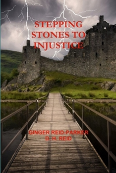 Paperback Stepping Stones to Injustice Book