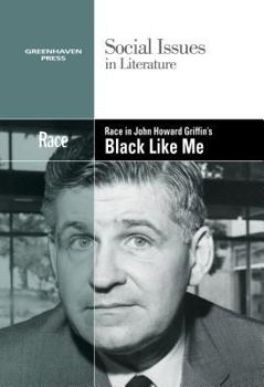 Paperback Race in John Howard Griffin's Black Like Me Book