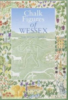 Paperback Chalk Figures of Wessex (The Wessex Series) Book