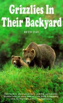 Paperback Grizzlies in Their Backyard Book