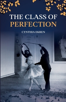 Paperback The Class of Perfection Book