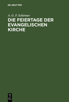 Hardcover Die Feiertage der evangelischen Kirche [German] Book