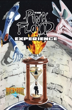 Hardcover Rock and Roll Comics: The Pink Floyd Experience Book