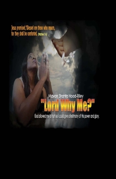 Paperback Lord Why Me: Volume 1 Book