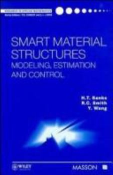 Hardcover Smart Material Structures: Modeling, Estimation and Control Book