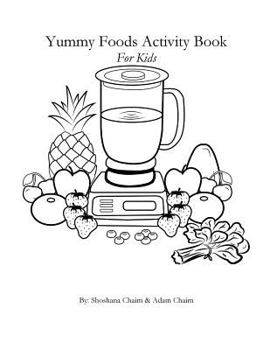 Paperback Yummy Foods Activity Book: For Kids Book