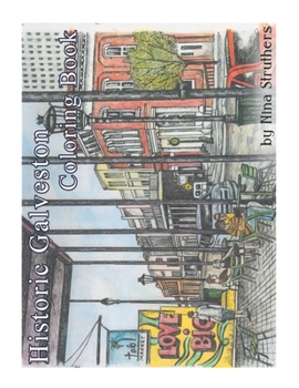 Paperback Historic Galveston Coloring Book