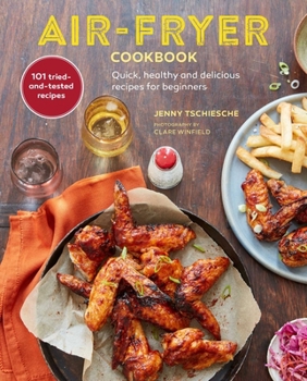 Hardcover Air-Fryer Cookbook (the Sunday Times Bestseller): Quick, Healthy and Delicious Recipes for Beginners Book