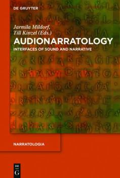 Electronics Audionarratology: Interfaces of Sound and Narrative Book