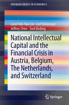 Paperback National Intellectual Capital and the Financial Crisis in Austria, Belgium, the Netherlands, and Switzerland Book