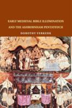 Paperback Early Medieval Bible Illumination and the Ashburnham Pentateuch Book