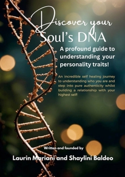Paperback Discovering your Soul DNA: A profound guide to understanding your personality traits Book