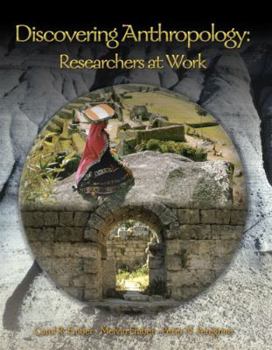 Paperback Discovering Anthropology: Researchers at Work Book