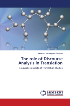 Paperback The role of Discourse Analysis in Translation Book