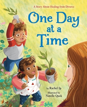 Hardcover One Day at a Time: A Story about Healing from Divorce Book
