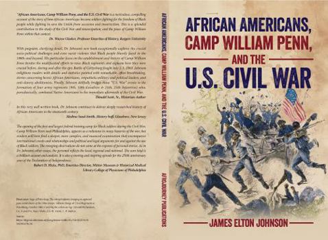 African Americans, Camp William Penn, and the U.S. Civil War