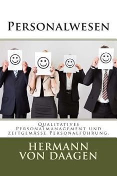 Paperback Personalwesen: Qualitatives Personalmanagement und zeitgemäße Personalführung. [German] Book