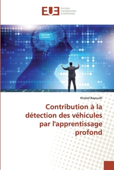 Paperback Contribution à la détection des véhicules par l'apprentissage profond [French] Book