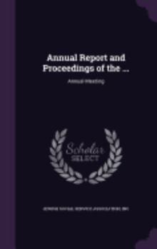 Hardcover Annual Report and Proceedings of the ...: Annual Meeting Book