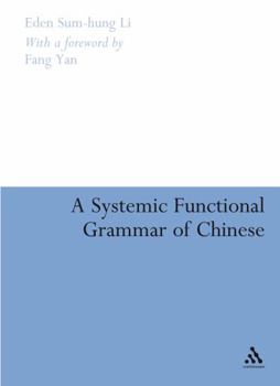 Hardcover A Systemic Functional Grammar of Chinese Book