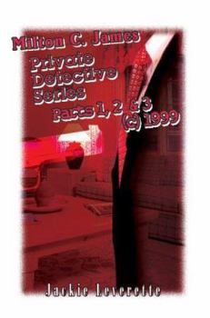 Paperback Milton C. James Private Detective Series Parts 1, 2 & 3 (c) 1999 Book