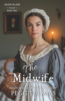 Paperback The Midwife: Salem Village - Book 2 Book