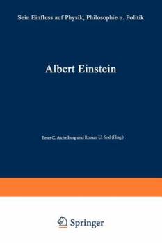 Paperback Albert Einstein: Sein Einfluß Auf Physik, Philosophie Und Politik [German] Book