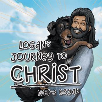 Hardcover Logan's Journey to Christ Book