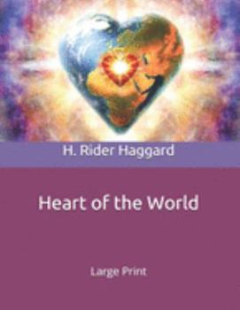Paperback Heart of the World: Large Print Book