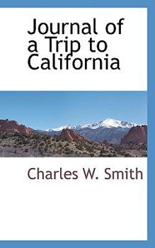 Journal of a Trip to Californi