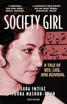 Society Girl: A Tale of Sex, Lies, and Scandal