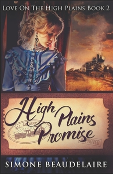 High Plains Promise: Large Print Edition - Book #2 of the Love on the High Plains