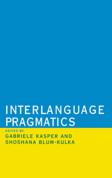 Hardcover Interlanguage Pragmatics Book