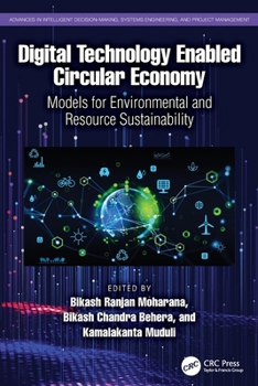 Paperback Digital Technology Enabled Circular Economy: Models for Environmental and Resource Sustainability Book