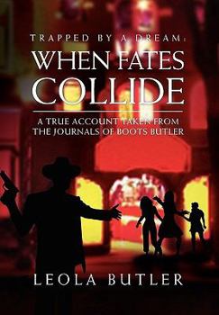 Paperback Trapped by a Dream: When Fates Collide Book