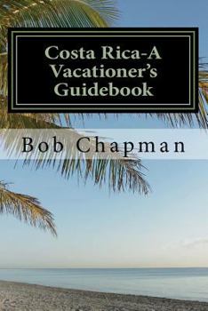Paperback Costa Rica-A Vacationer's Guidebook Book