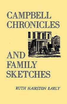 Paperback Campbell Chronicles and Family Sketches Book