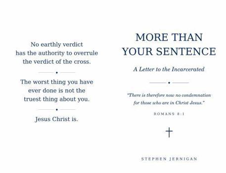 Paperback More Than Your Sentence: A Letter to the Incarcerated Book